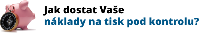 K tematu Jak dosta naklady na tisk pod kontrolu